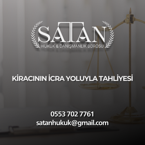 Kiracının tahliye edilmesi için icra dairesine başvuru yapan ev sahibi