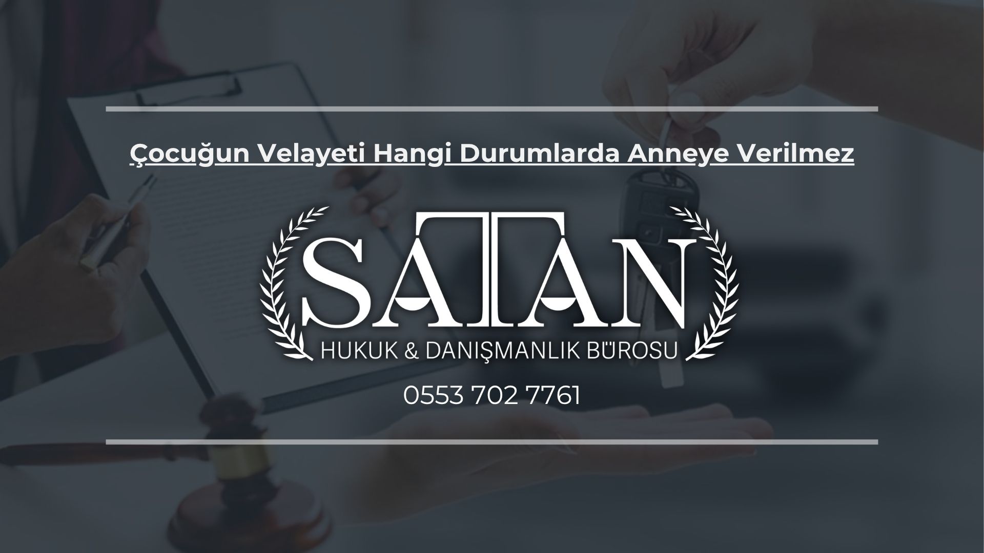 Annenin velayet hakkını kaybetmesine neden olan etkenler