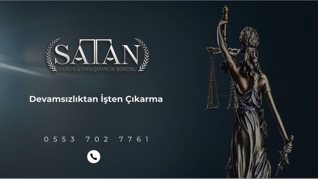 Devamsızlık yapan işçiden savunma alınması süreci