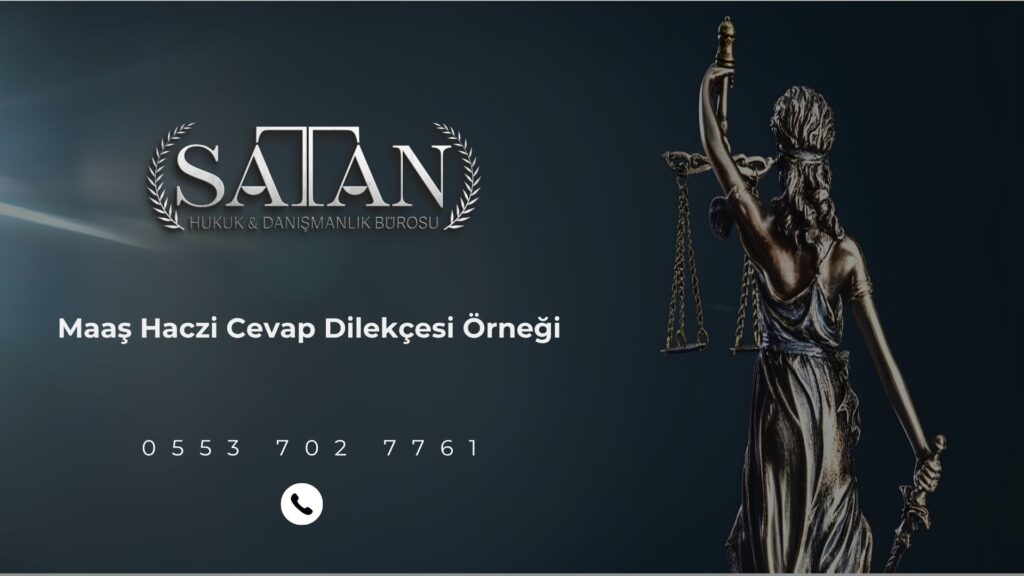 Avukat tarafından incelenen maaş haczi cevap dilekçesi.