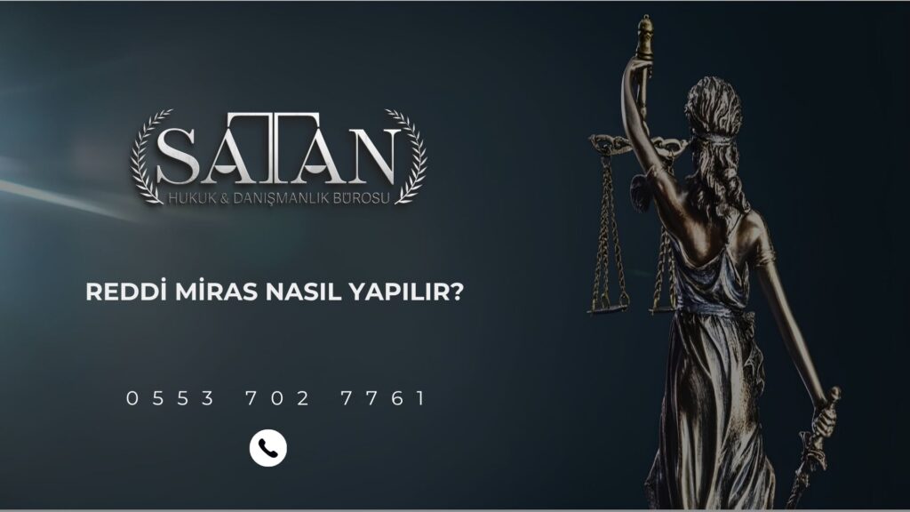 Reddi miras dilekçesi örneği ve belgeleri gösteren masa üstü görseli.